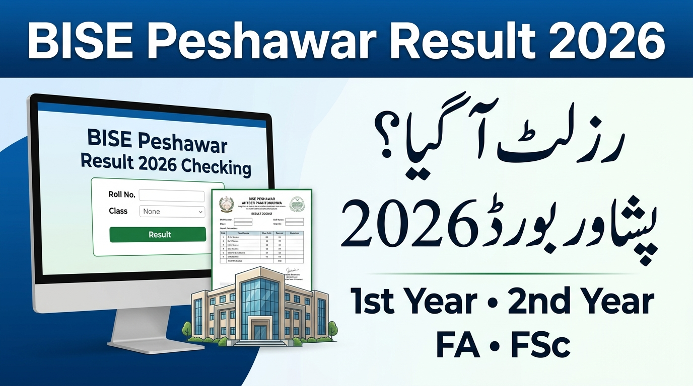 BISE Peshawar Result 2026 – 1st Year, 2nd Year, FA & FSc