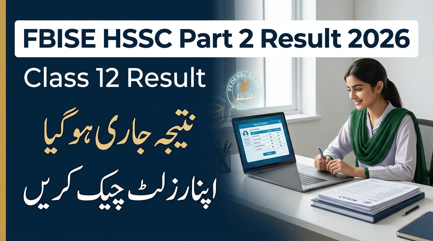 FBISE HSSC Part 2 Result 2026 – Class 12 Federal Board Result